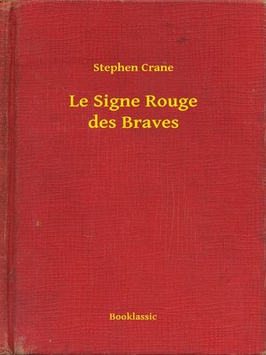 cover image of Le Signe Rouge des Braves